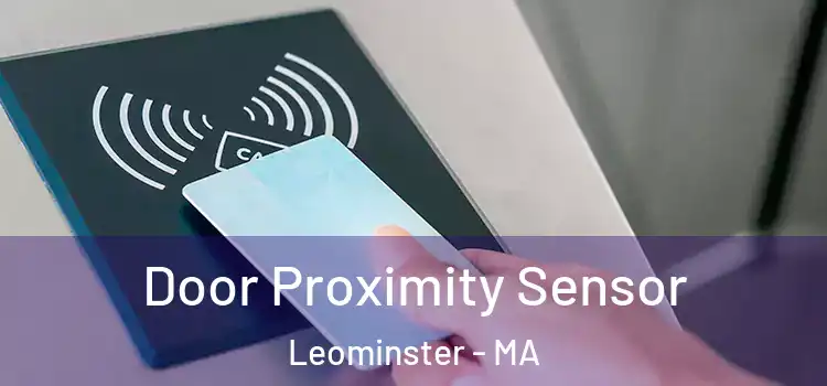  Door Proximity Sensor Leominster - MA