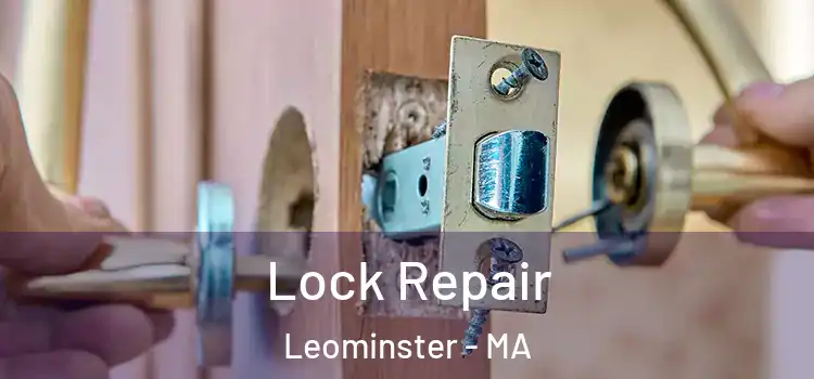  Lock Repair Leominster - MA