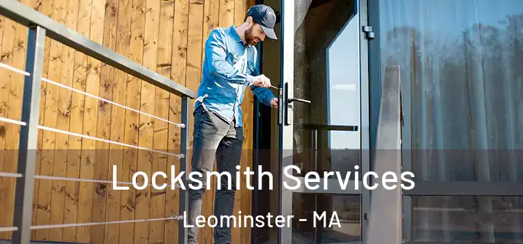  Locksmith Services Leominster - MA