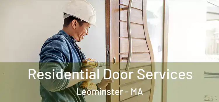  Residential Door Services Leominster - MA