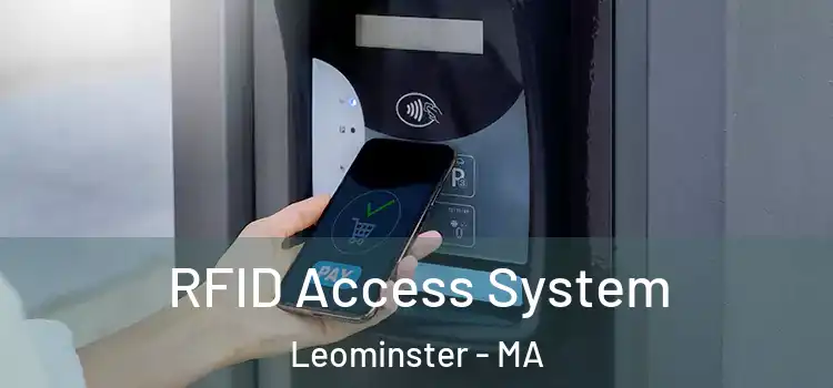  RFID Access System Leominster - MA